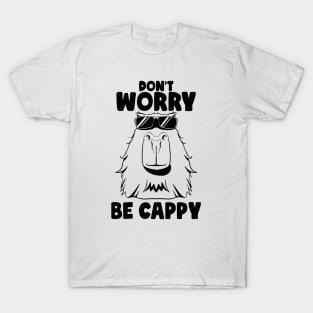 Don't Worry be Cappy Funny Capybara Face Rodent Capybaras T-Shirt